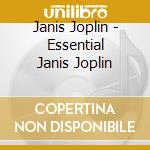 Janis Joplin - Essential Janis Joplin cd musicale di Janis Joplin