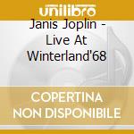 Janis Joplin - Live At Winterland'68 cd musicale di Joplin, Janis