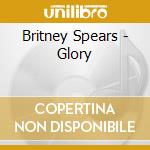Britney Spears - Glory cd