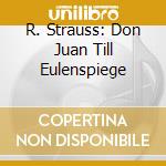 R. Strauss: Don Juan Till Eulenspiege cd
