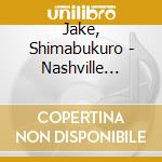 Jake, Shimabukuro - Nashville Sessions cd