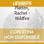 Platten, Rachel - Wildfire cd