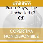 Piano Guys, The - Uncharted (2 Cd) cd