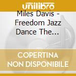 Miles Davis - Freedom Jazz Dance The Bootleg Series (3 Cd) cd