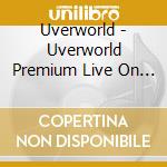 Uverworld - Uverworld Premium Live On X'Mas Nippon Budokan 2015 cd