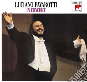 Luciano Pavarotti: In Concert cd musicale di Luciano Pavarotti