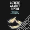Makoto Kuriya - Acoustic Weather Report cd