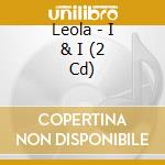 Leola - I & I (2 Cd) cd