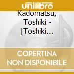 Kadomatsu, Toshiki - [Toshiki Kadomatsu 35Th Anniversary Live -Aete Yokatta-]2016.7.2 Yokoham (2 Blu-Ray) cd
