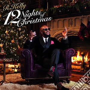 R.Kelly - 12 Nights Of Christmas cd musicale di R.Kelly
