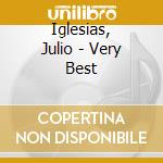 Iglesias, Julio - Very Best cd musicale di Iglesias, Julio