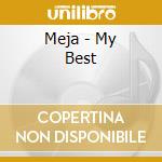 Meja - My Best cd musicale di Meja