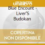 Blue Encount - Liver'S Budokan cd