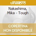 Nakashima, Mika - Tough cd