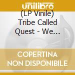 (LP Vinile) Tribe Called Quest - We The People.... vinile
