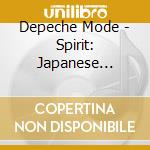 Depeche Mode - Spirit: Japanese Deluxe Edition cd musicale di Depeche Mode