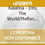 Kalafina - Into The World/Melfen (2 Cd) cd