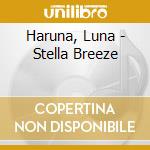 Haruna, Luna - Stella Breeze cd