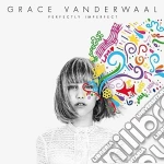 Grace Vanderwaal - Perfectly Imperfect cd