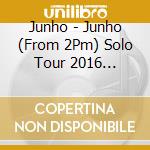 Junho - Junho (From 2Pm) Solo Tour 2016 'Hyper' (3 Blu-Ray) cd