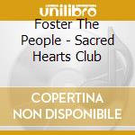 Foster The People - Sacred Hearts Club cd