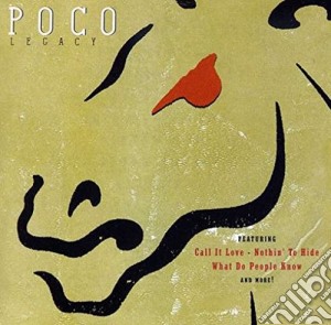 Poco - Legacy cd musicale di Poco