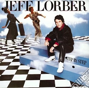 Jeff Lorber - Step By Step cd musicale di Jeff Lorber