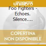 Foo Fighters - Echoes. Silence. Patience. And Grace cd