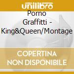 Porno Graffitti - King&Queen/Montage cd