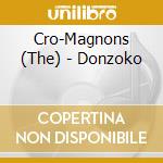 Cro-Magnons (The) - Donzoko cd
