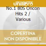 No.1 80S Oricon Hits 2 / Various cd