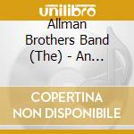 Allman Brothers Band (The) - An Evening With The Allman Brothers Band: First Set cd musicale