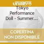 Tokyo Performance Doll - Summer Glitter cd