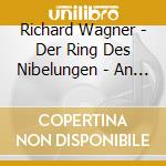 Richard Wagner - Der Ring Des Nibelungen - An Orchestral Adventure cd