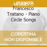 Francesco Tristano - Piano Circle Songs cd