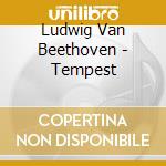 Ludwig Van Beethoven - Tempest cd