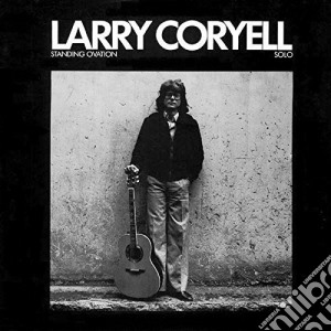 Larry Coryell - Standing Ovation cd musicale di Larry Coryell