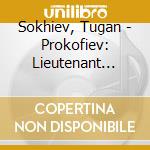 Sokhiev, Tugan - Prokofiev: Lieutenant Kije Suite & Symphonies Nos. 1 & 7 cd