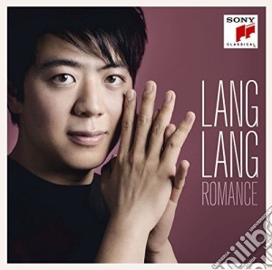 Lang Lang - Romance cd musicale di Lang Lang