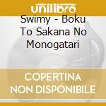 Swimy - Boku To Sakana No Monogatari cd
