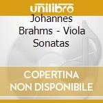 Johannes Brahms - Viola Sonatas cd