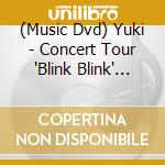 (Music Dvd) Yuki - Concert Tour 'Blink Blink' '17 (2 Dvd) [Edizione: Giappone] cd