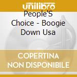 People'S Choice - Boogie Down Usa cd