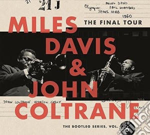 Miles Davis - Final Tour: Bootleg Series Vol 6 (4 Cd) cd musicale di Miles Davis