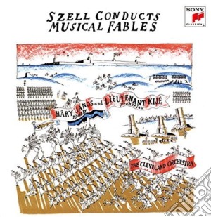 Szell Conducts Musical Fables: Kodaly, Prokofiev cd musicale di George Janacek / Szell