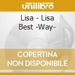 Lisa - Lisa Best -Way- cd