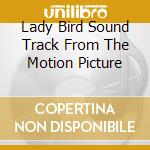 Lady Bird Sound Track From The Motion Picture cd