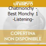 Chatmonchy - Best Monchy 1 -Listening- cd