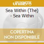 Sea Within (The) - Sea Within