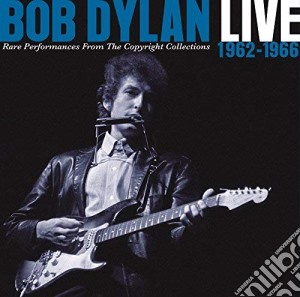 Bob Dylan - Live 1962-1966 Rare Performance From The Copyright (2 Cd) cd musicale di Bob Dylan